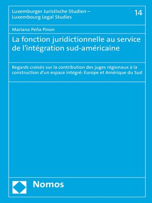 cover image of La fonction juridictionnelle au service de l'intégration sud-américaine